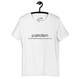 Patriotism | Funky Collection Unisex T-Shirt